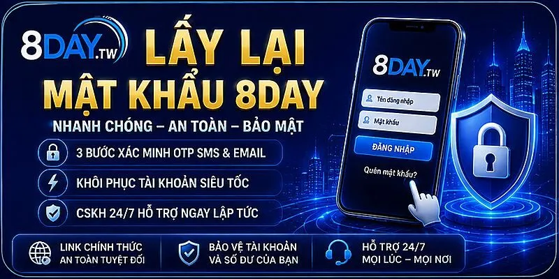 Lấy Lại Mật Khẩu 8DAY: Link Khôi Phục Và Hướng Dẫn Xử Lý 1 Lấy lại mật khẩu 8DAY