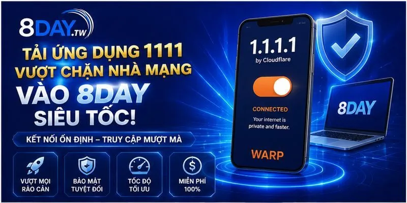 Tải Ứng Dụng 1111 - Vượt Chặn Đăng Nhập 8DAY Siêu Tốc 1 Tải ứng dụng 1111